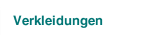 Verkleidungen